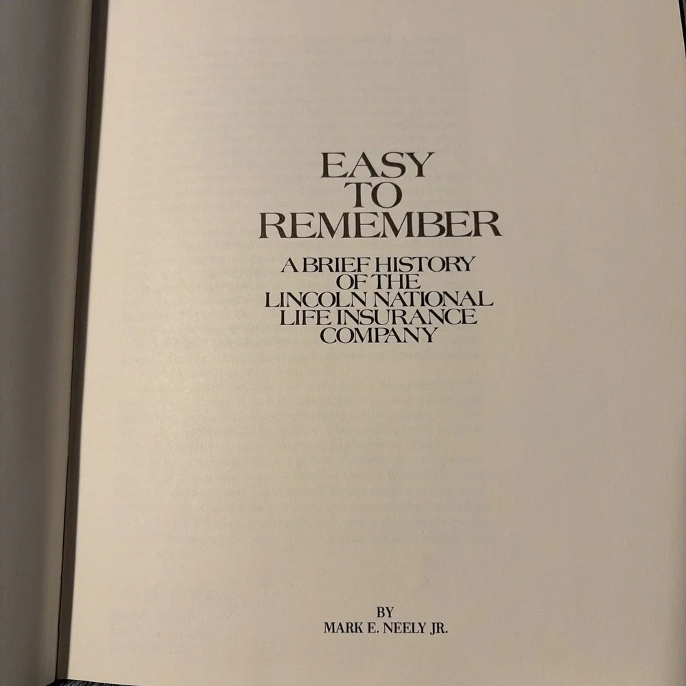Easy to remember: A brief history of the Lincoln National Life Insurance Company